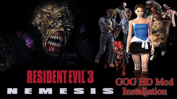 Resident Evil 3 GOG HD Mod - Installation