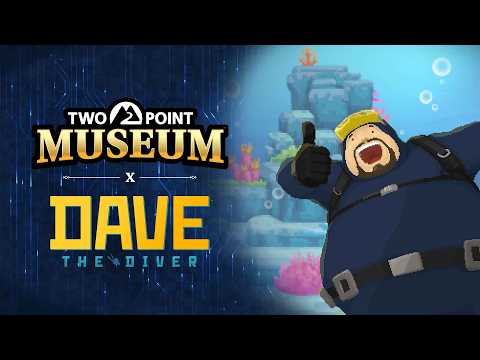 Two Point Museum x DAVE THE DIVER Trailer