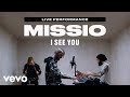 MISSIO - "I See You" Live Performance | Vevo