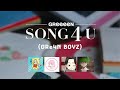 【Reeeeアレンジ】SONG 4 U(GReeeeN) / Nin☆taku緑 feat. くまぷ, Ran, Mayugeri_ta【コラボ】[GRe4N BOYZ]