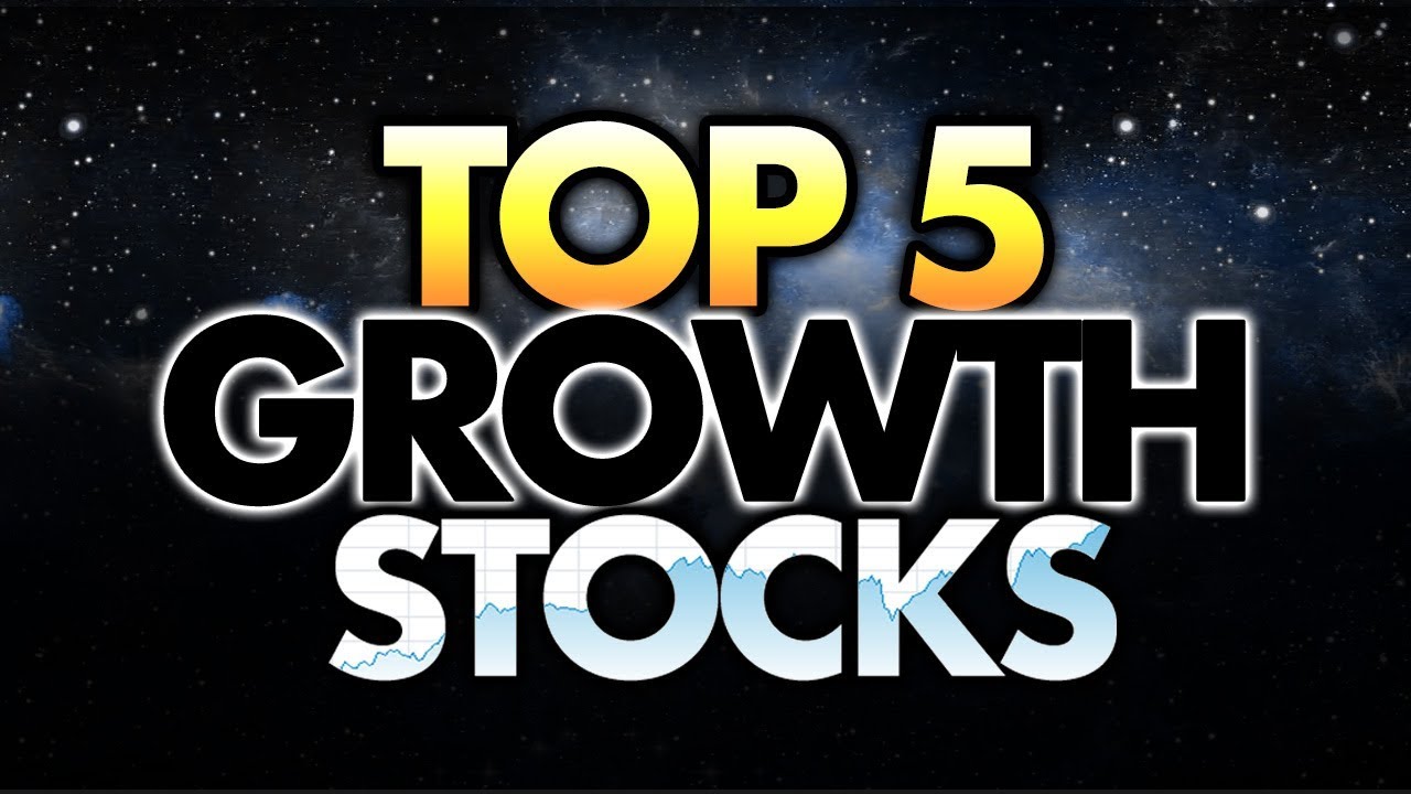 My TOP 5 Growth Stocks of ALLTIME (2019) YouTube