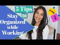 How to Stay Organized While Working From Home