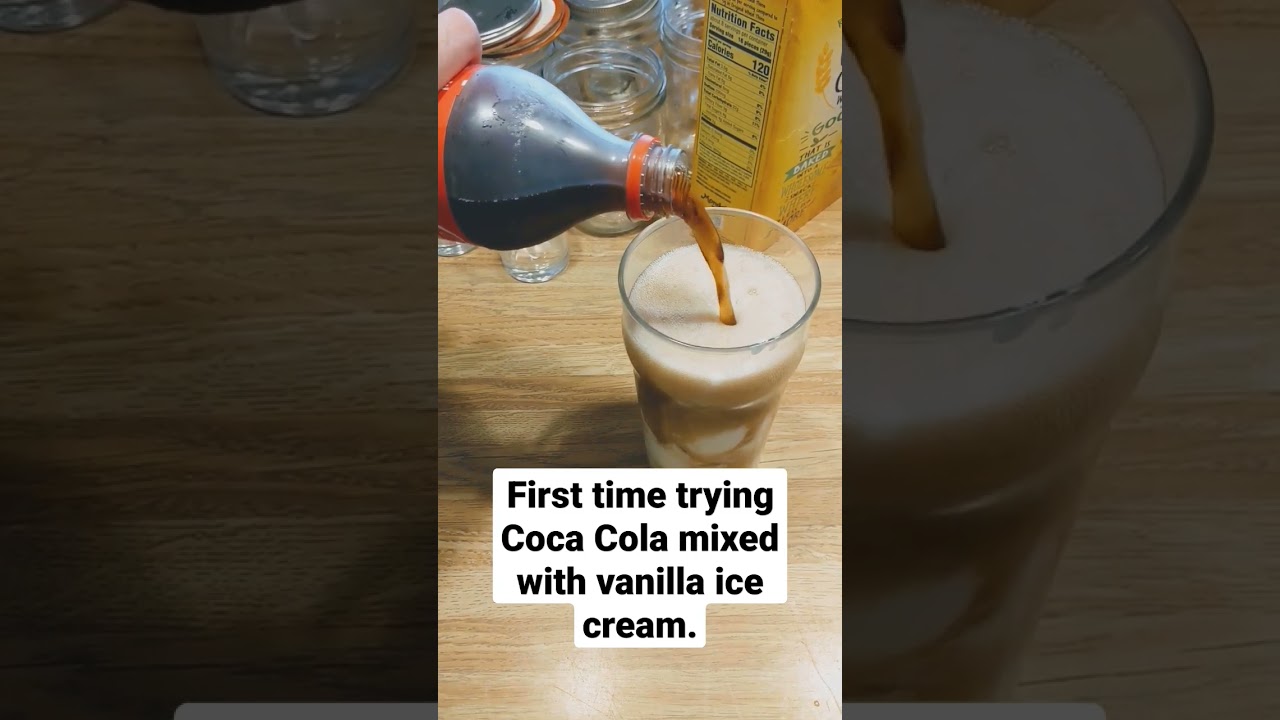 Coca Cola and Vanilla Ice Cream