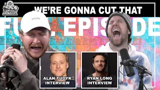 Ryan Long, Alan Tudyk, and We'll Take That Out - KFC Radio - February 4th, 2020