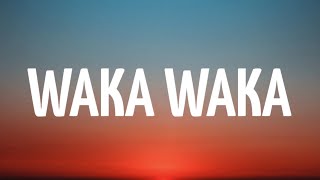 Shakira - Waka Waka (This Time For Africa) (Lyrics)