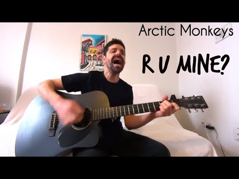 R U Mine? - Arctic Monkeys [Acoustic Cover by Joel Goguen]