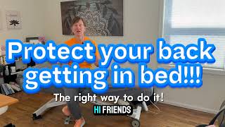 Protect Your Back Getting in Bed  | #osteoporosis #bonehealth #mobility