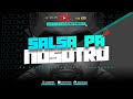 LOCOMOTORA MUSICAL   SALSA PA NOSOTROS HBD LA HUELLA  (F-07-26-20)