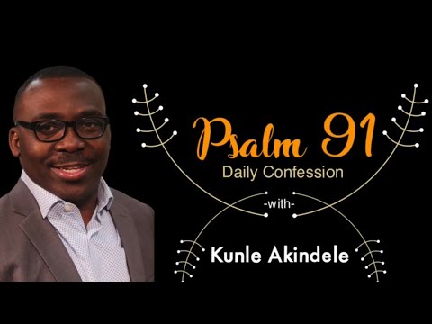 Daily Confession - Psalm 91