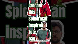 Crochet this spiderman tote bag