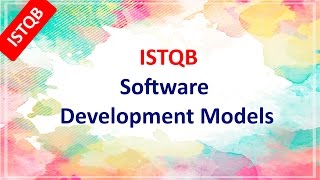 ISTQB Foundation Course. Software Development Models (Waterfall model, V-model, Agile model)