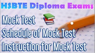 HSBTE Diploma exams # Mock Test # Schedule of Mock test # Instruction for Mock Test #