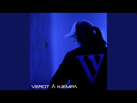 Verdt å Kjempa