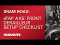 Sram road etap axs front derailleur setup checklist