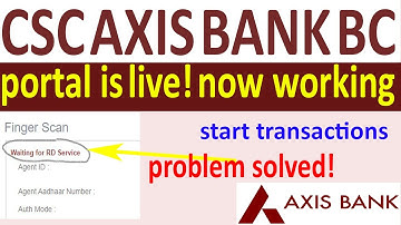 waiting for rd service!! problem solved | Axis Bank BC error solved | portal is live! @pcuser23