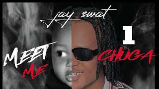 JAY SWAT | CHUGA ( Official Audio)