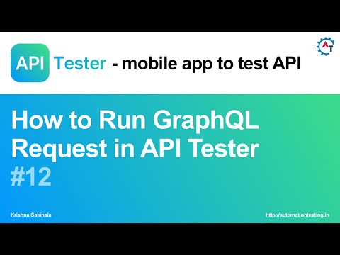 API Tester #12 How to Run GraphQL Requests in API Tester |A Mobile App to Test Your APIs|API Testing