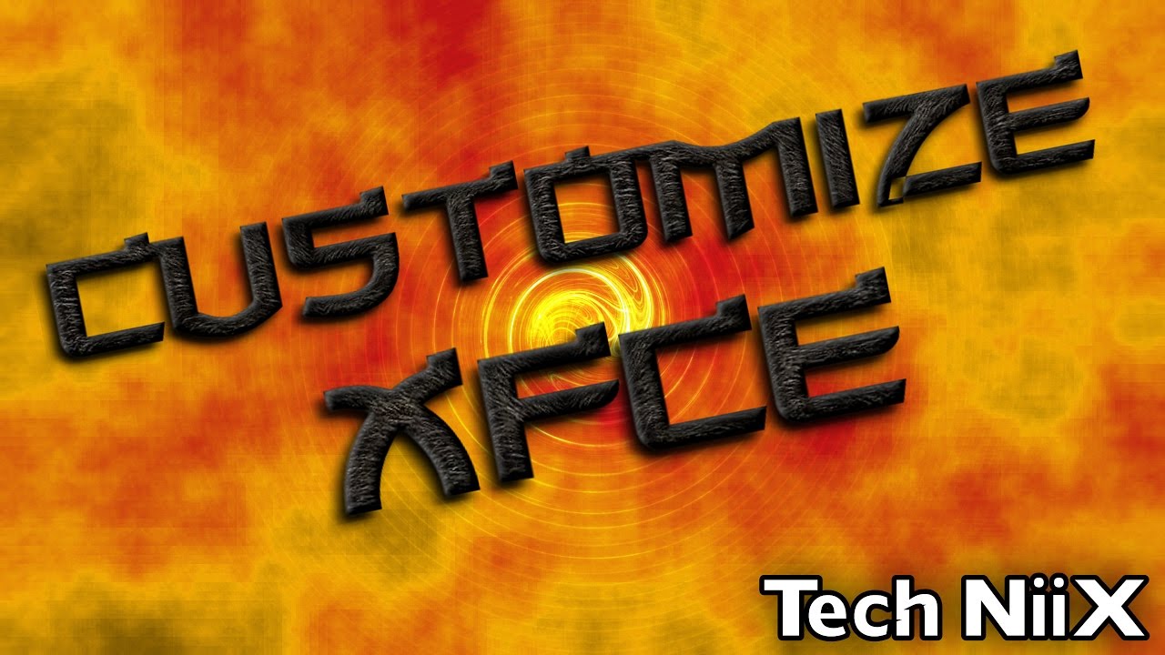 how to customizing the XFCE desktop environment - YouTube