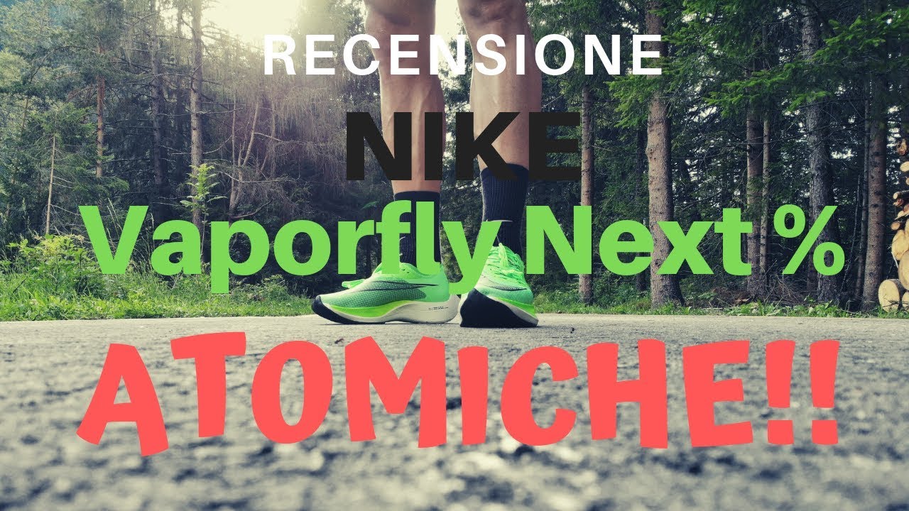 Recensione NIKE VaporFly Next!! - YouTube