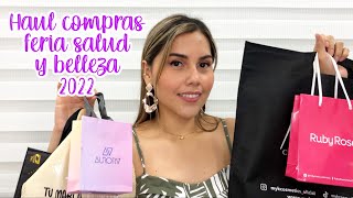 Haul Compras Feria Salud y Belleza 2022