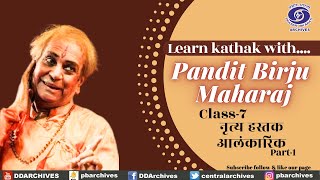 Learn Kathak with Pandit Birju Maharaj । Class -7 | Part-1 | Dance of India