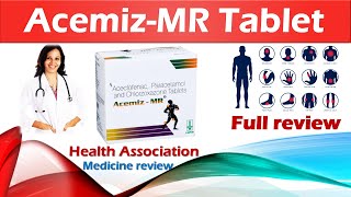 Acemiz-Mr Tablet Benefits , Uses, Sideeffect & How To Use Full Review .