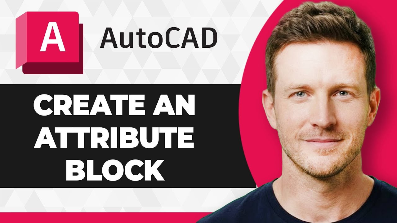 How to Create an Attribute Block in AutoCAD (2026 Guide)