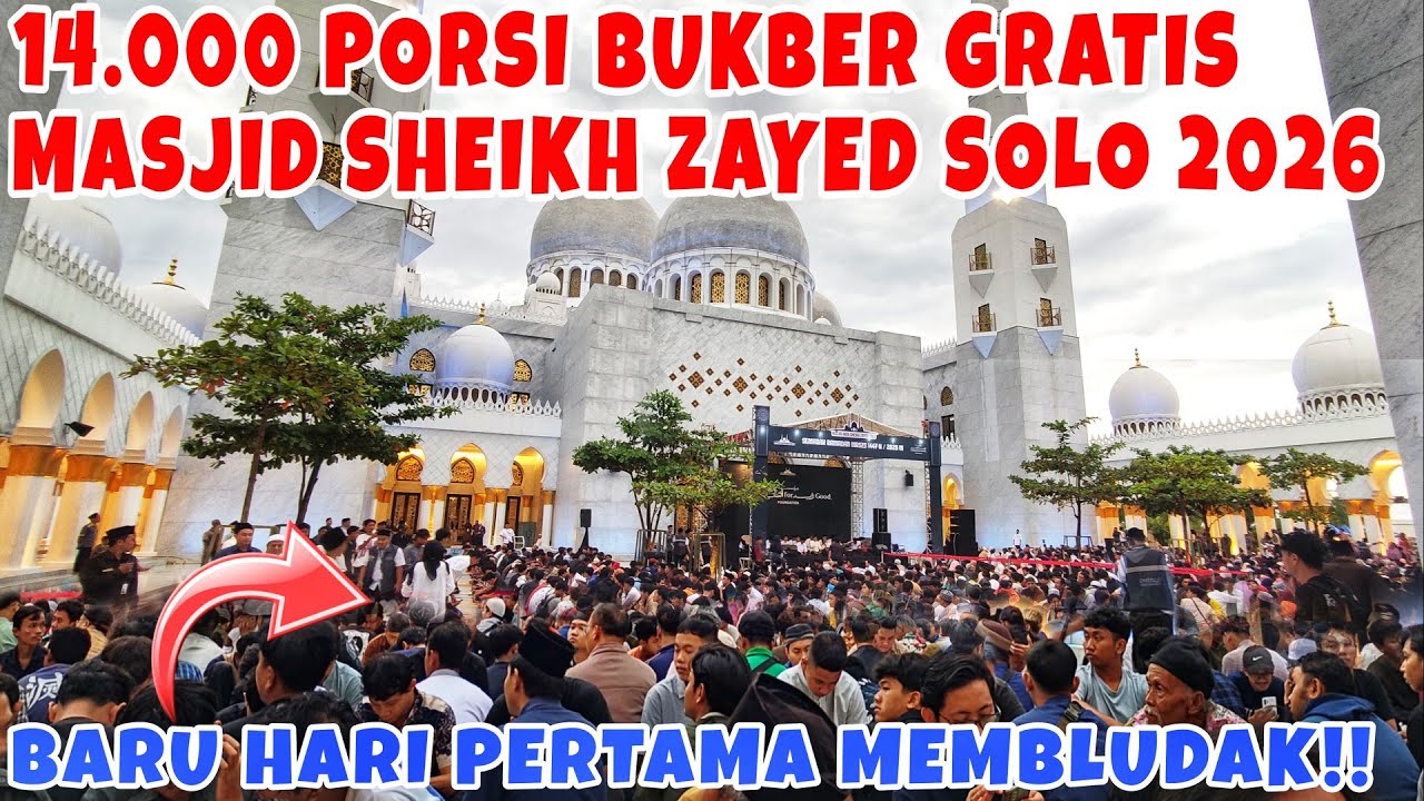 14.000 PORSI LUDES DISERBU‼️Buka Puasa Pertama Masjid Zayed Solo 2026