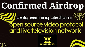 Script Network Confirmed Free Airdrop Daily Earning Platform