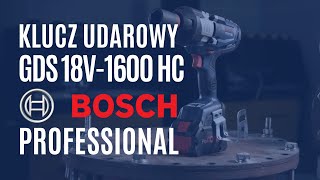 Akumulatorowy klucz udarowy BOSCH 🔵 GDS 18V-1600 HC Professional