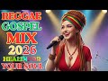 HOLY REGGAE GOSPEL PRAISE 2026 WORSHIP MUSIC FOR FAITH JOY PEACE HOLY REGGAE GOSPEL PRAISE 2026 WORSHIP MUSIC FOR FAITH JOY PEACE
