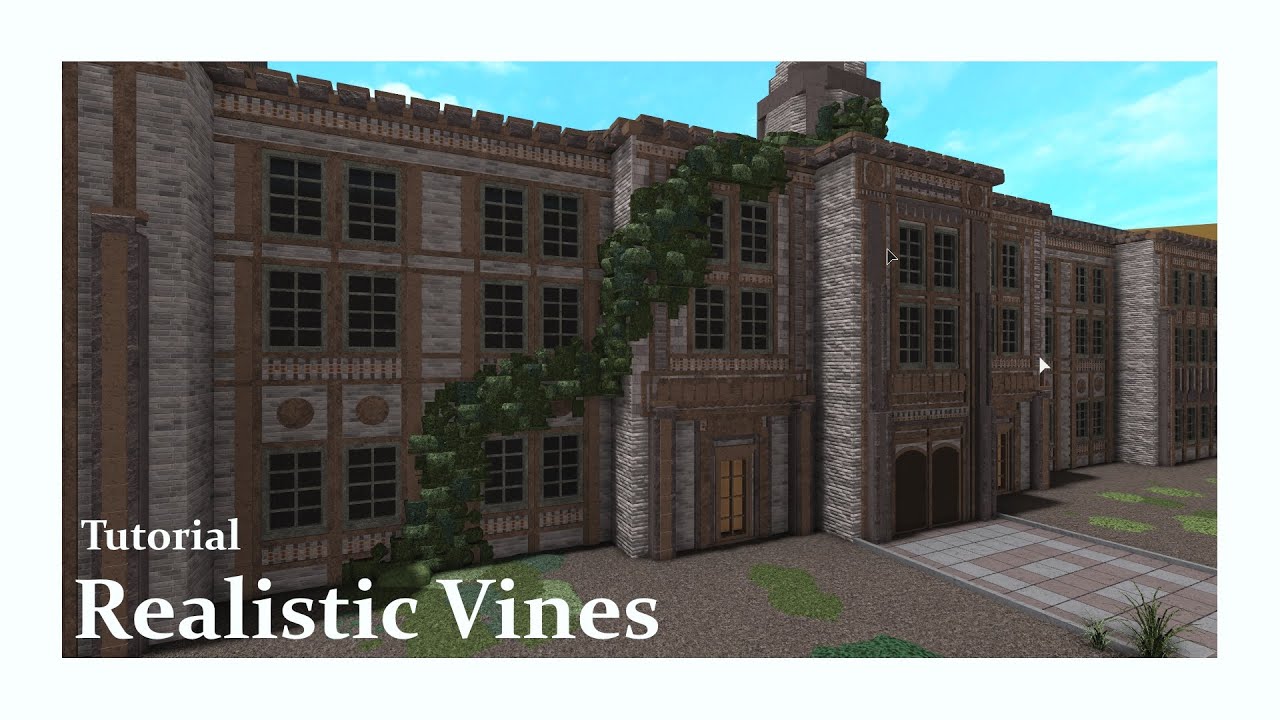 Realistic Vines Welcome To Bloxburg Youtube - youtube roblox vines