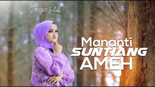 Mananti Suntiang Ameh - Puspa Indah ( Music video)