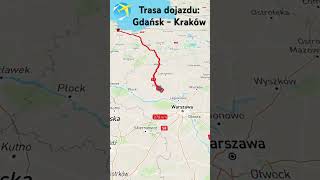 Trasa Dojazdu Gdańsk - Kraków