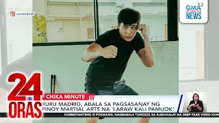 Ruru Madrid, Abala Sa Pagsasanay Ng Pinoy Martial Arts Na Laraw Kali Pamuok 24 Oras
