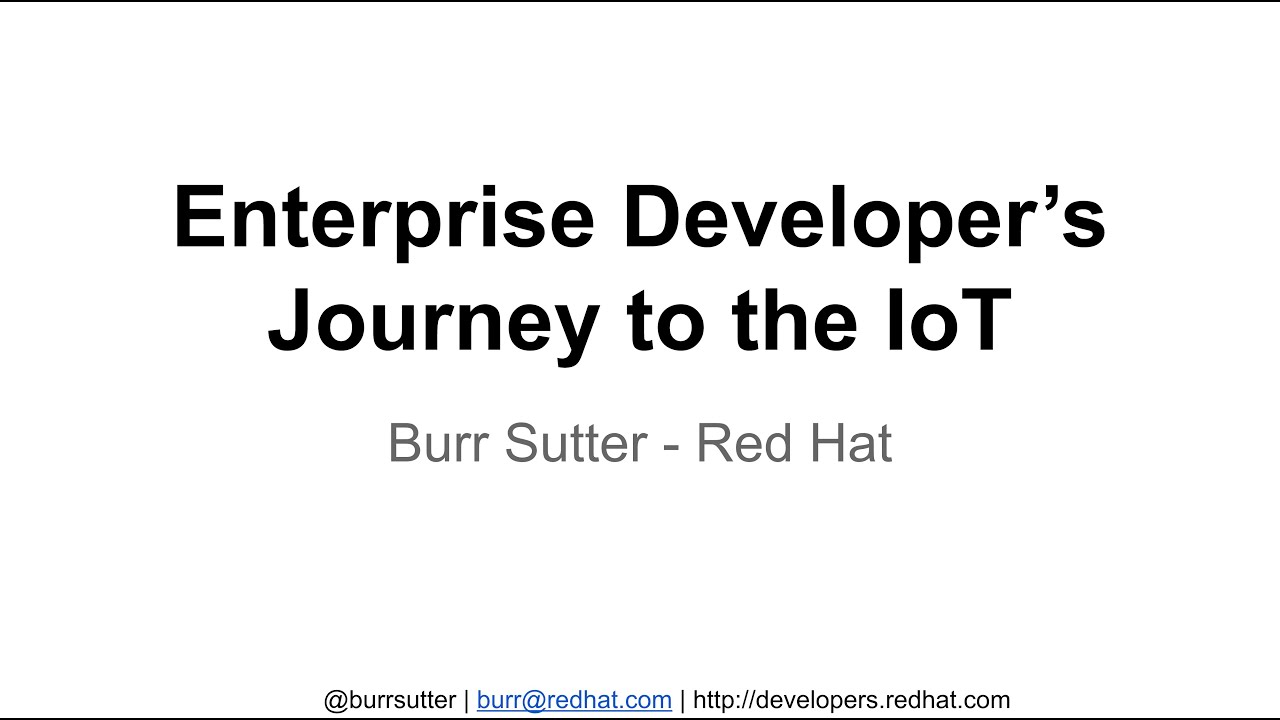 An Enterprise Developer’s Journey to the IoT