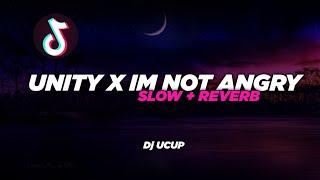 DJ UNITY X IM NOT ANGRY ANYMORE || SLOW   REVERB || FULL BASS || KANEEE || VIRALL TIKTOK || Dj UCUP