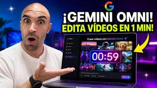 Gemini OMNI: Qué es y Cómo editar vídeos en 1 MINUTO