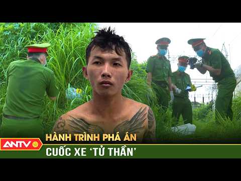 Truy tìm kẻ máu lạnh cắt cổ tài xế xe ôm trong đêm vắng | Hành trình phá án | ANTV