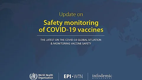 COVID-19 Vaccine Safety Monitoring