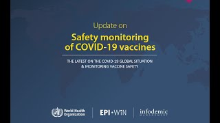 COVID-19 Vaccine Safety Monitoring