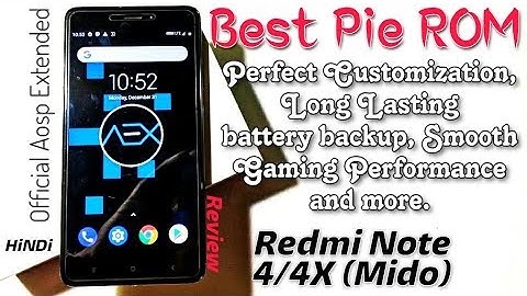 Best Pie ROM for Redmi Note 4 Review | Long Battery backup with Awesome Performance for you - HiNDi