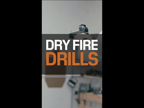 Dry Fire Drills