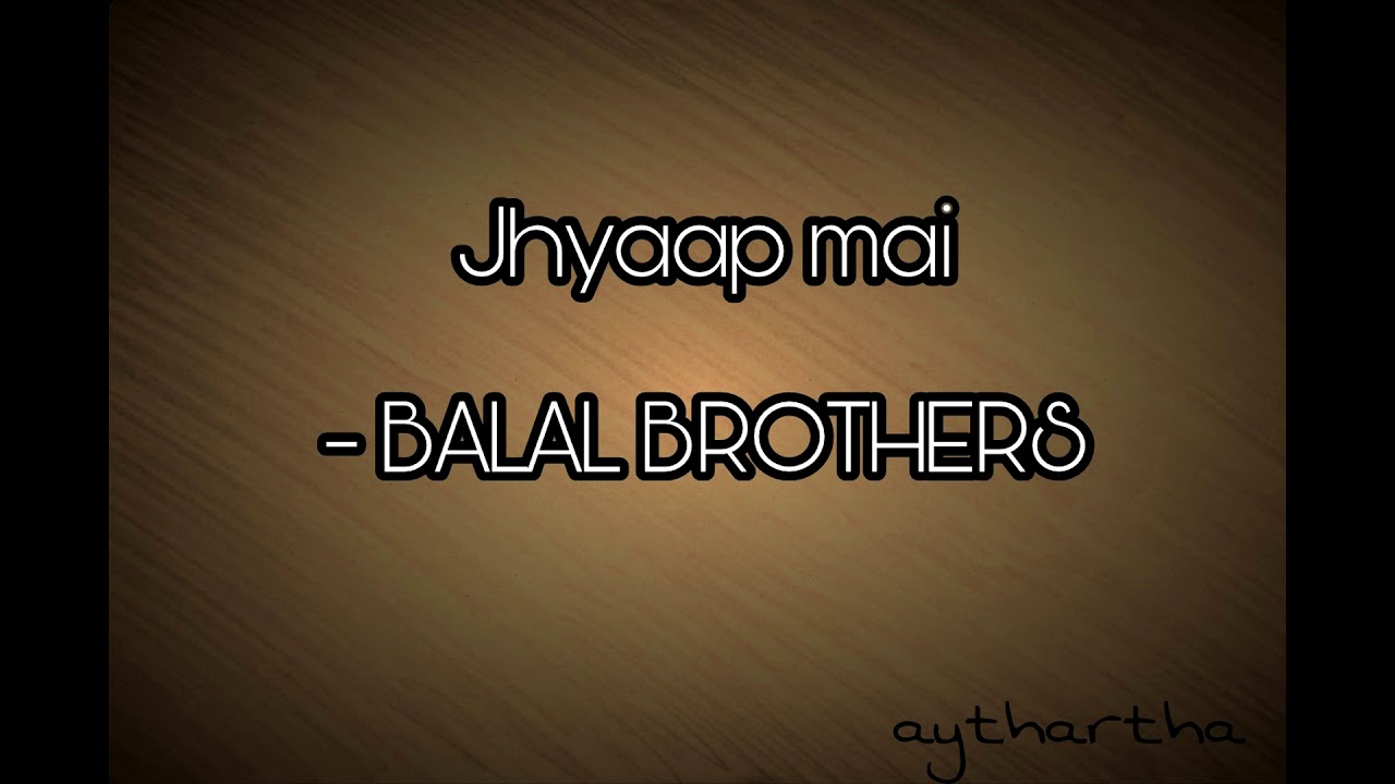 Jhyap mai - Balal Brothers | official audio (new nepali rap song 2019)