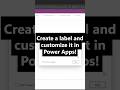 Power Apps: Create & Customize a Label in 2 Minutes 🏷️ #powerapps #powerplatform