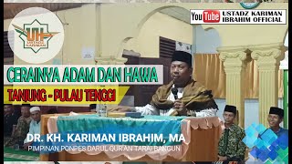Cerainya adam dan hawa | pulau tinggi ( ustadz kariman ibrahim )
bahasa ocu