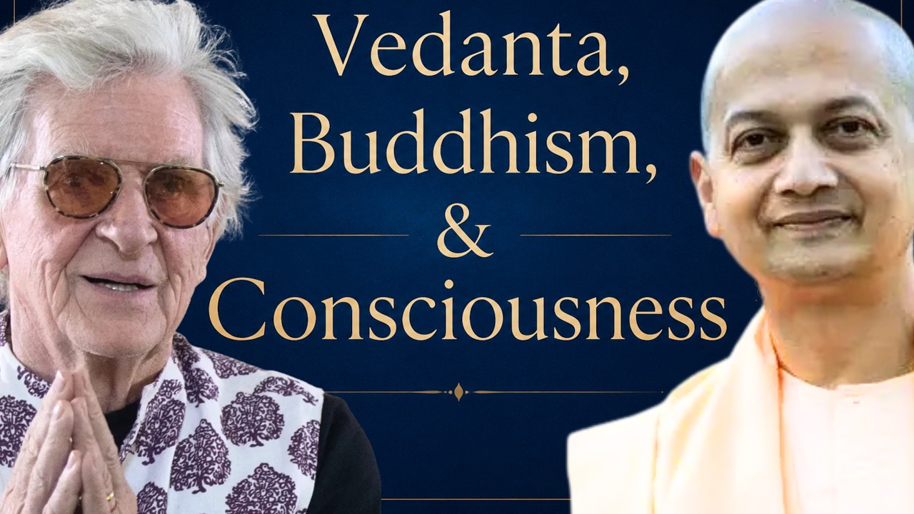 Swami Sarvapriyananda & Robert Thurman on Consciousness, Vedanta, and Madhyamika