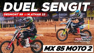 DUEL MAUT DESMONT 99 VS M.ATHAR 23 | MX 85 MOTO 2 TRISULA MX INDONATION MX-GTX WEST JAVA 2022