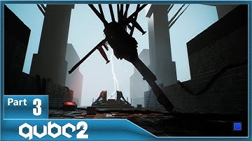 QUBE 2, Part 3 / Full Power and The Beacon...
