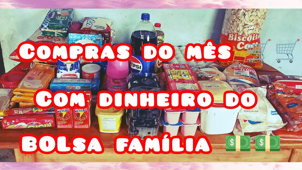 Compras do mês 🛒🛒/com dinheiro do bolsa família 💵